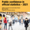 Public confidence in official statistics continues at high level: UK Statistics Authority reacts to latest survey