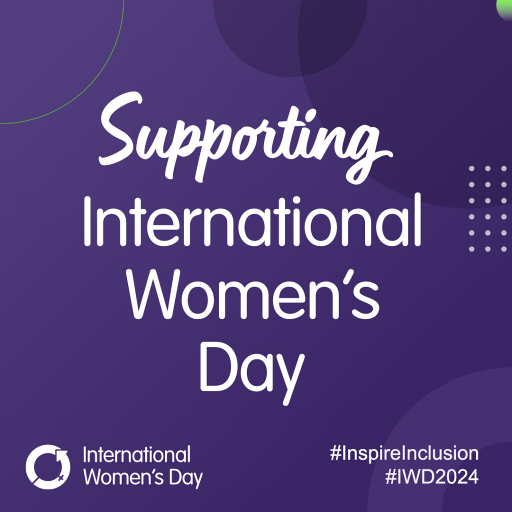 International Women's Day 2024 graphic with white text that says Supporting International Women's Day with the International Women's Day graphic and the hashtags #InspireInlcusion and #IWD2024.